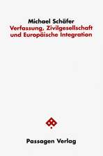 Verfassung, Zivilgesellschaft und Europäische Integration