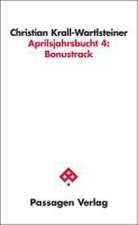 Apriljahrsbucht 4: Bonustrack