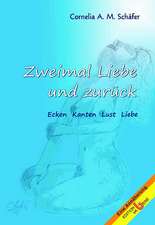 Zweimal Liebe und zurück