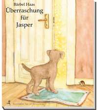 Überraschung für Jasper