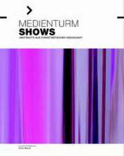 Medienturm SHOWS