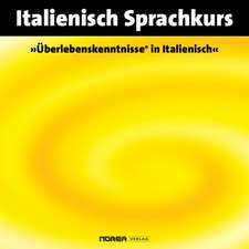 Audio-Sprachführer: Überlebenskenntnisse in Italienisch. 2 CD