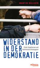 Widerstand in der Demokratie