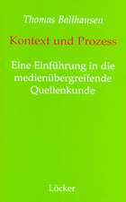 Kontext und Prozess