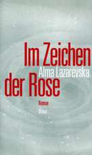 Im Zeichen der Rose