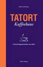 Tatort Kaffeehaus