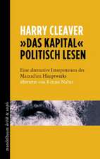 »Das Kapital« politisch lesen