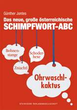 Das neue, große österreichische Schimpfwort-ABC