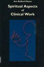 Spiritual Aspects of Clinical Work