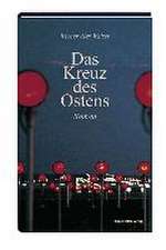 Das Kreuz des Ostens