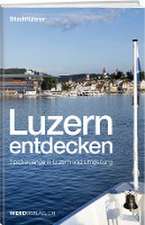 Luzern entdecken