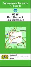 Bad Berneck im Fichtelgebirge 1 : 25 000