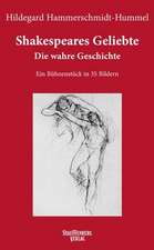 Shakespeares Geliebte. Die wahre Geschichte