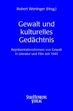 Gewalt und kulturelles Gedächtnis