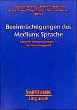 Beeinträchtigungen des Mediums Sprache