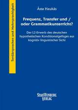 Frequenz, Transfer und/oder Grammatikunterricht?