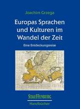 Europas Sprachen und Kulturen im Wandel der Zeit