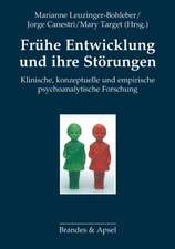 Frühe Entwicklung und ihre Störungen