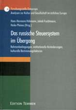 Das russische Steuersystem im Übergang