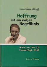 Hoffnung ist ein ewiges Begräbnis