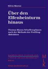 Über den Elfenbeinturm hinaus. Thomas Manns Schaffensphasen nach der Methode der Profiling-Abduktion