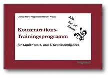 Konzentrations-Trainingsprogramm. 3./4. Grundschuljahr