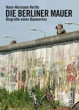 Die Berliner Mauer