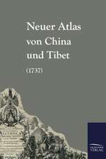 Neuer Atlas Von China Und Tibet (1737)