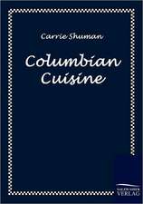 Columbian Cuisine