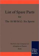 Spare Parts Lists for the 18/80 MG Six