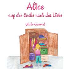 Gammel, U: Alice auf der Suche nach der Liebe