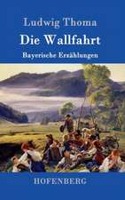 Die Wallfahrt