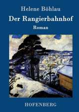 Der Rangierbahnhof