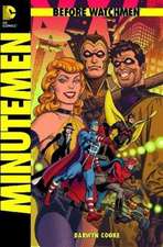 Cooke, D: Before Watchmen Bd. 1: Minutemen