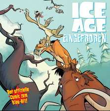 Ice Age Comic 01: Eingefroren