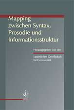 Mapping zwischen Syntax, Prosodie und Informationsstruktur