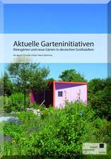 Aktuelle Garteninitiativen