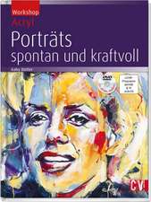 Porträts - spontan und kraftvoll