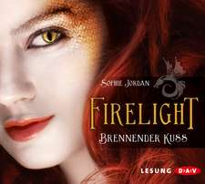 Firelight 01. Brennender Kuss