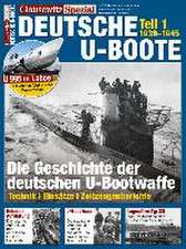 Clausewitz Spezial 10. Deutsche U-Boote