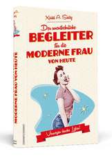 Der unentbehrliche Begleiter für die moderne Frau von heute