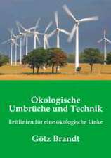 Ökologische Umbrüche und Technik