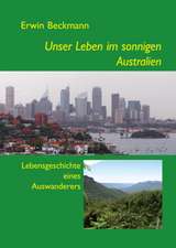 Unser Leben im sonnigen Australien