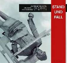 Stand und Fall