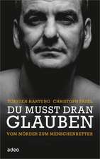 Du musst dran glauben