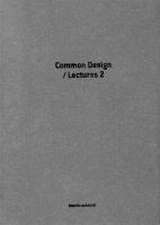 Martin Schmidl. Common Design / Lectures 2