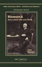 Otto F Rst Von Bismarck - Sein Leben Und Sein Werk: Mathematiker, Physiker Und Hydrogeograph. Eine Autobiographie