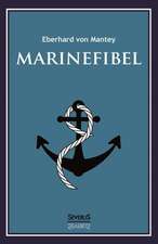 Marinefibel. Ein Handbuch für die Seefahrt