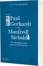 Von Paul Gerhardt bis Manfred Siebald