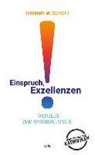 Einspruch, Exzellenzen!